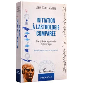 Livre Astrologie - Initiation à l'astrologie comparée - Louis Saint Martin 500 produit
